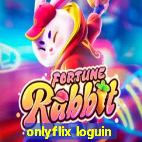 onlyflix loguin